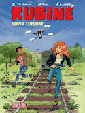 Rubine, t. 16 : Super Tuesday